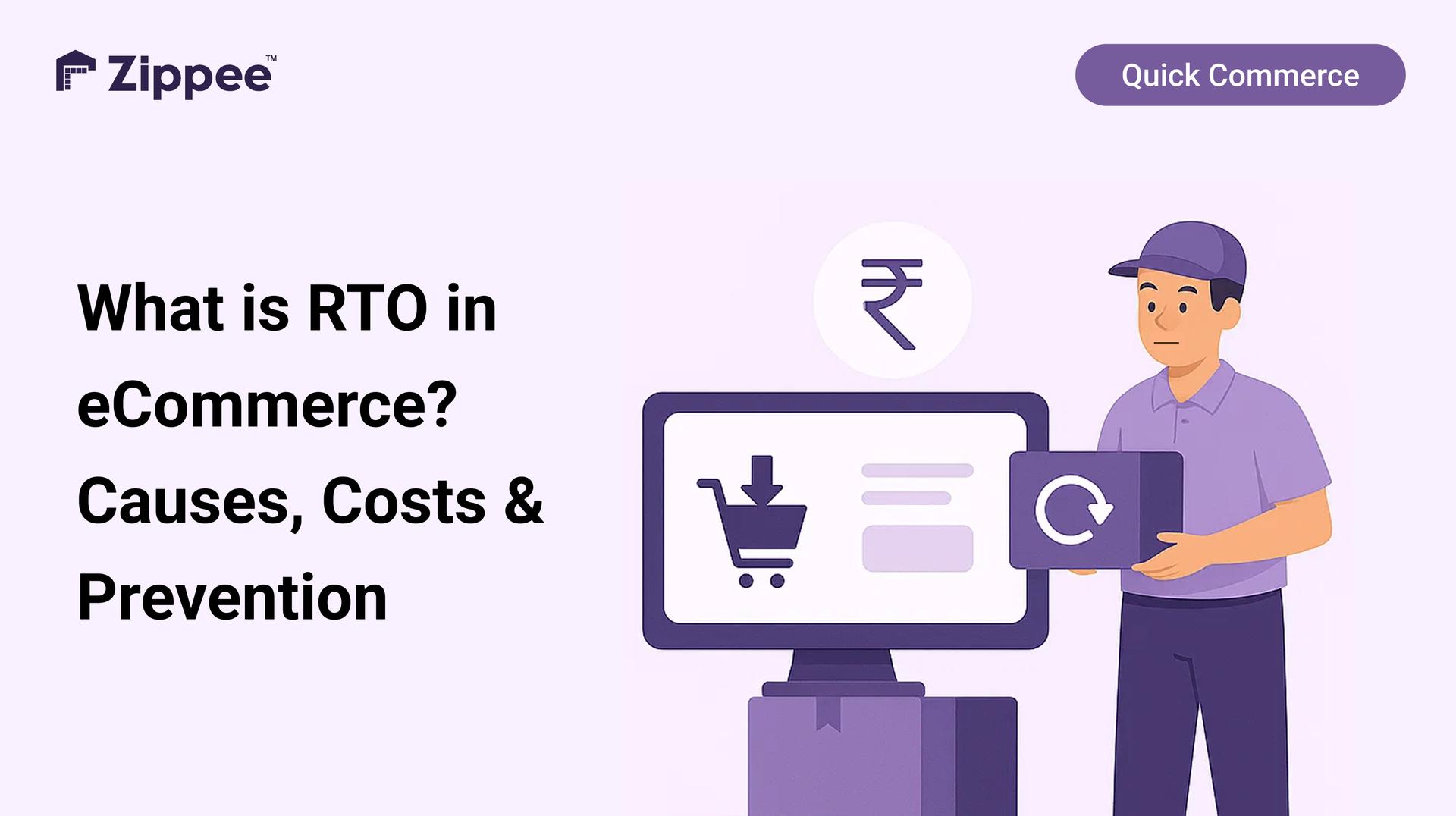 Rto Rto What Is RTO in Ecommerce? Causes and Prevention | Zippee